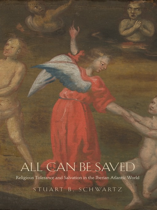 Title details for All Can Be Saved by Stuart B Schwartz - Available